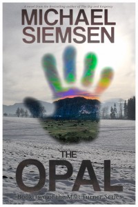 The Opal (Book Two of the Matt Turner Series) by Michael Siemsen