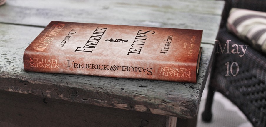 Frederick & Samuel (A Demons Story) Hardcover Novel